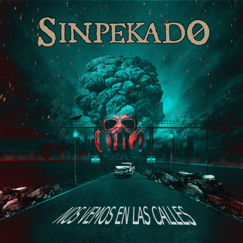 Sinpekado : Nos Vemos en las Calles